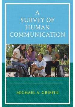 A Survey of Human Communication