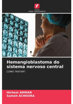 Hemangioblastoma do sistema nervoso central