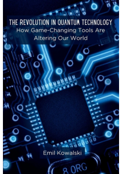 The Revolution in Quantum Technology