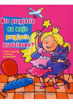 Kto przyjdzie na moje przyjęcie urodzinowe