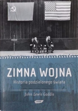 Zimna wojna. Historia podzielonego świata.