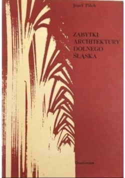Zabytki architektury Dolnego Śląska