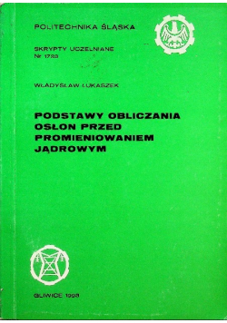 Podstawy obliczania osłon przed promieniowaniem jądrowym