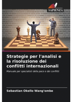 Strategie per l'analisi e la risoluzione dei conflitti internazionali