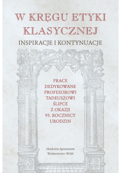 W kręgu etyki klasycznej