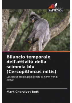 Bilancio temporale dell'attività della scimmia blu (Cercopithecus mitis)