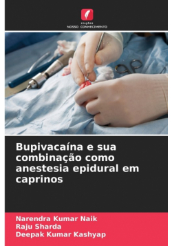 Bupivacaína e sua combinação como anestesia epidural em caprinos