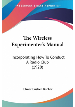 The Wireless Experimenter's Manual