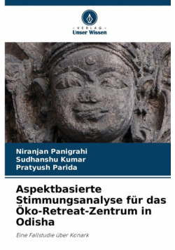 Aspektbasierte Stimmungsanalyse für das Öko-Retreat-Zentrum in Odisha