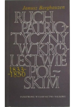Ruch patriotyczny w królestwie polskim 1833 1850