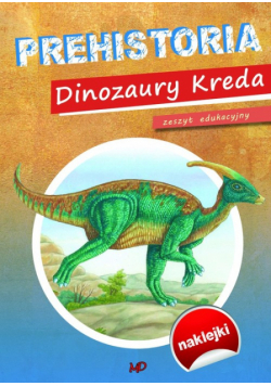 Prehistoria Dinozaury Kreda