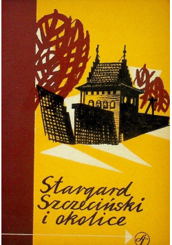 Stargard Szczeciński i okolice