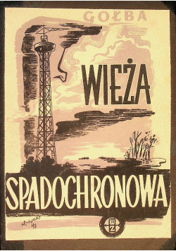 Wieża spadochronowa 1947 r.