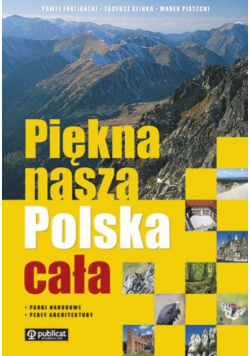 Piękna nasza Polska cała