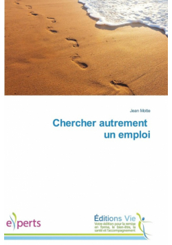 Chercher autrement un emploi