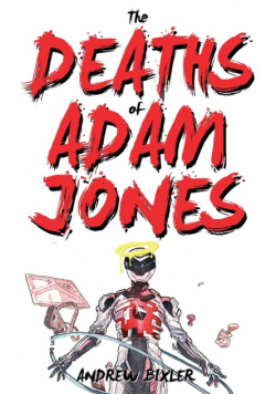 The Deaths of Adam Jones (Space Junk Book 3)