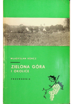 Zielona Góra i okolice Przewodnik