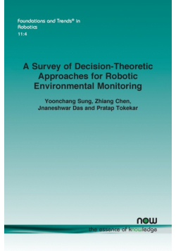 A Survey of Decision-Theoretic Approaches for Robotic Environmental Monitoring