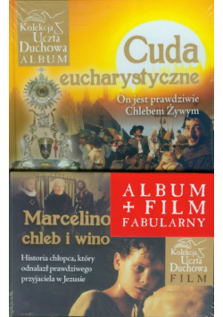 Cuda eucharystyczne On jest prawdziwie Chlebem Żywym + Marcelino chleb i wino