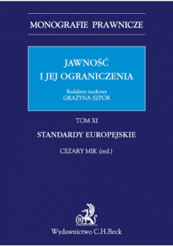 Jawność i jej ograniczenia Standardy europejskie Tom 11