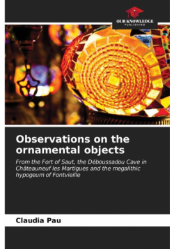 Observations on the ornamental objects