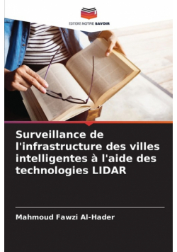 Surveillance de l'infrastructure des villes intelligentes à l'aide des technologies LIDAR