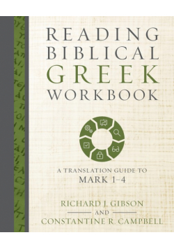 Reading Biblical Greek Workbook