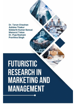 Futuristic Research in Marketing and Management