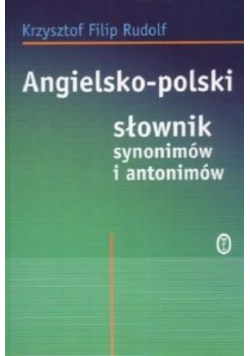 Angielsko polski słownik synonimów i antonimów