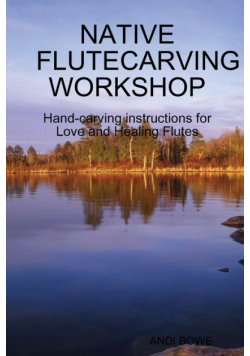 Native Flutecarving Workshop