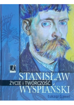Stanisław Wyspiański życie i twórczość
