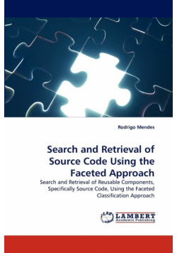 Search and Retrieval of Source Code Using the Faceted Approach