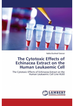 The Cytotoxic Effects of Echinacea Extract on the Human Leukaemic Cell