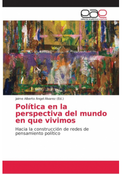 Política en la perspectiva del mundo en que vivimos