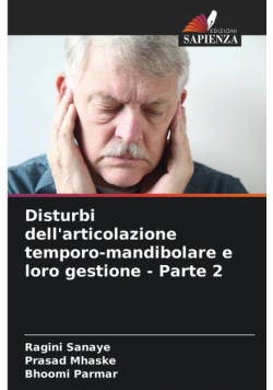 Disturbi dell'articolazione temporo-mandibolare e loro gestione - Parte 2
