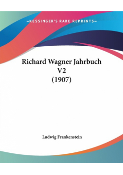 Richard Wagner Jahrbuch V2 (1907)