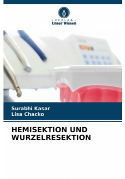 Hemisektion Und Wurzelresektion