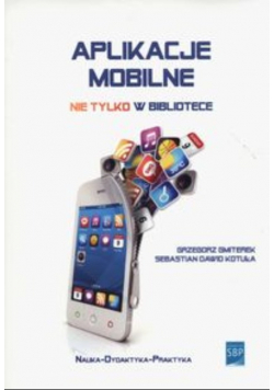 Aplikacje mobilne nie tylko w bibliotece