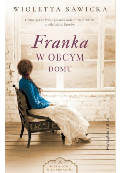Franka W obcym domu