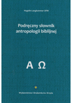 Podręcznik słownik antropologii biblijnej