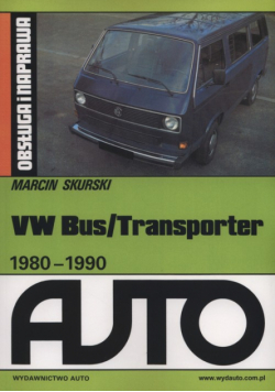 VW Bus/Transporter 1980-1990. Obsługa i naprawa