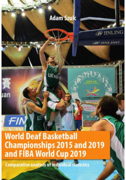 World Deaf Basketball Championships 2015 and 2019 and FIBA World Cup 2019 Comparative analysis of individual statistics