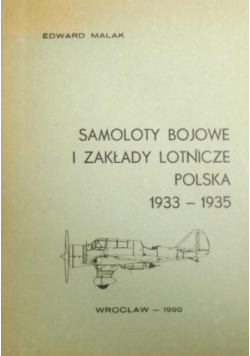 Samoloty bojowe i zakłady lotnicze Polska 1933 - 1935