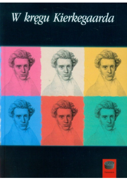 W kręgu Kierkegaarda