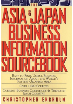 The Asia and Japan Business Information Sourcebook