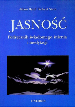 Jasność Podręcznik świadomego śnienia i