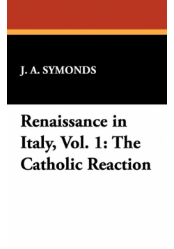 Renaissance in Italy, Vol. 1