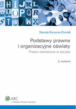 Podstawy prawne i organizacyjne oświaty