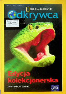 National Geographic Odkrywca edycja kolekcjonerska Rok szkolny 2012 / 13