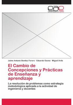 El Cambio de Concepciones y Prácticas de Enseñanza y aprendizaje